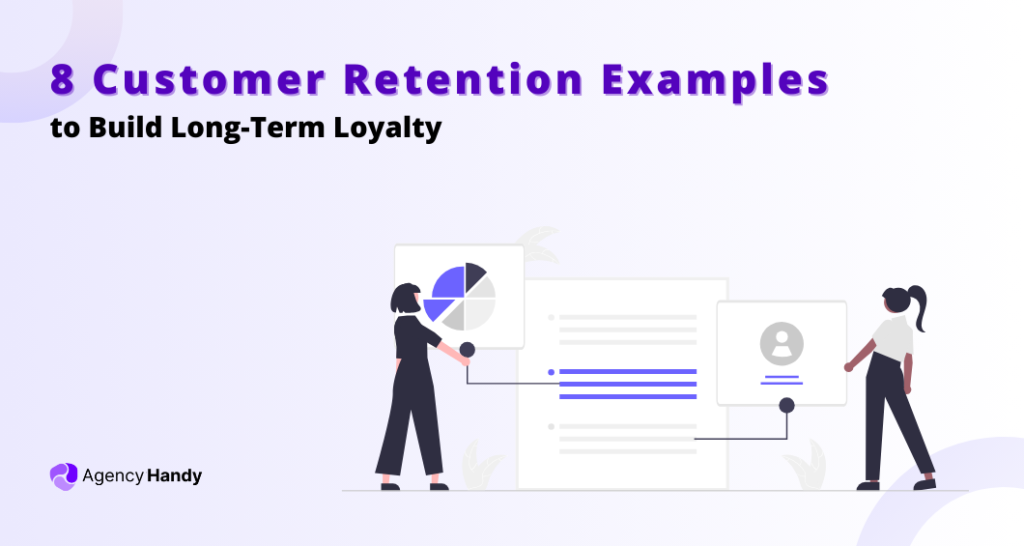 Retention Opties Examples 8 Customer Retention Examples to Build Long-Term Loyalty in 2026