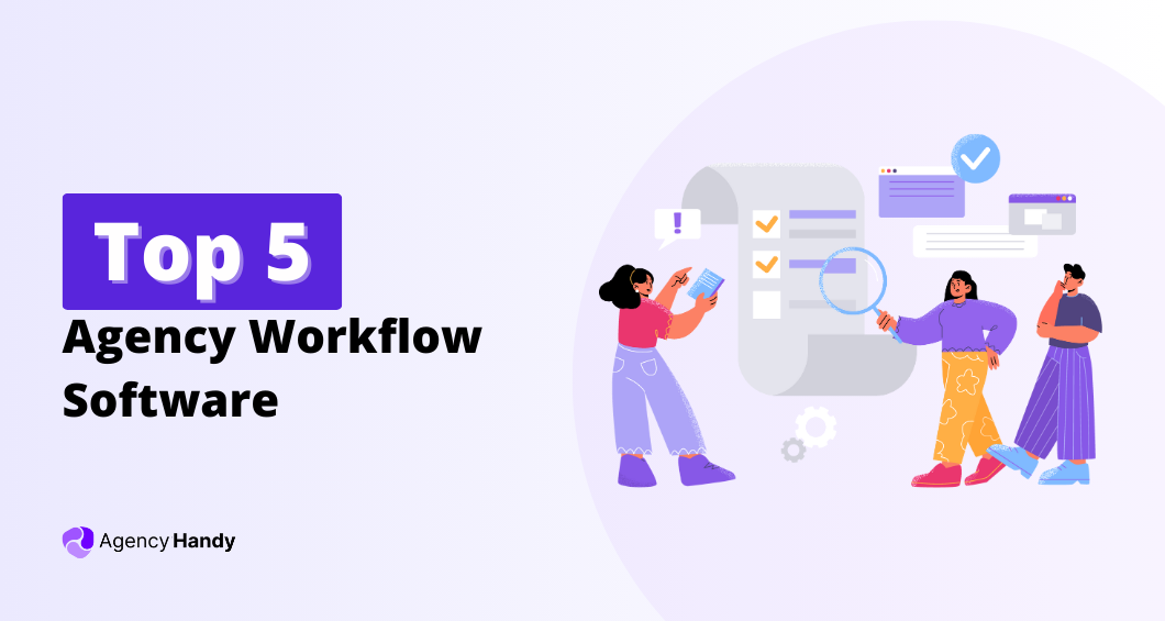 agency workflow software