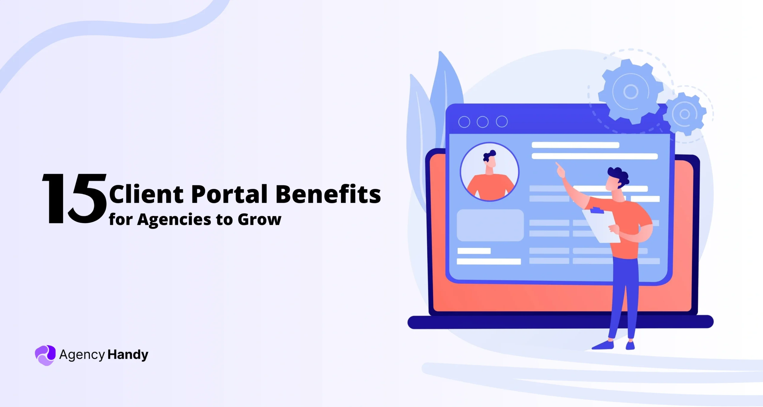 15 Client Portal Benefits for Agencies to Grow