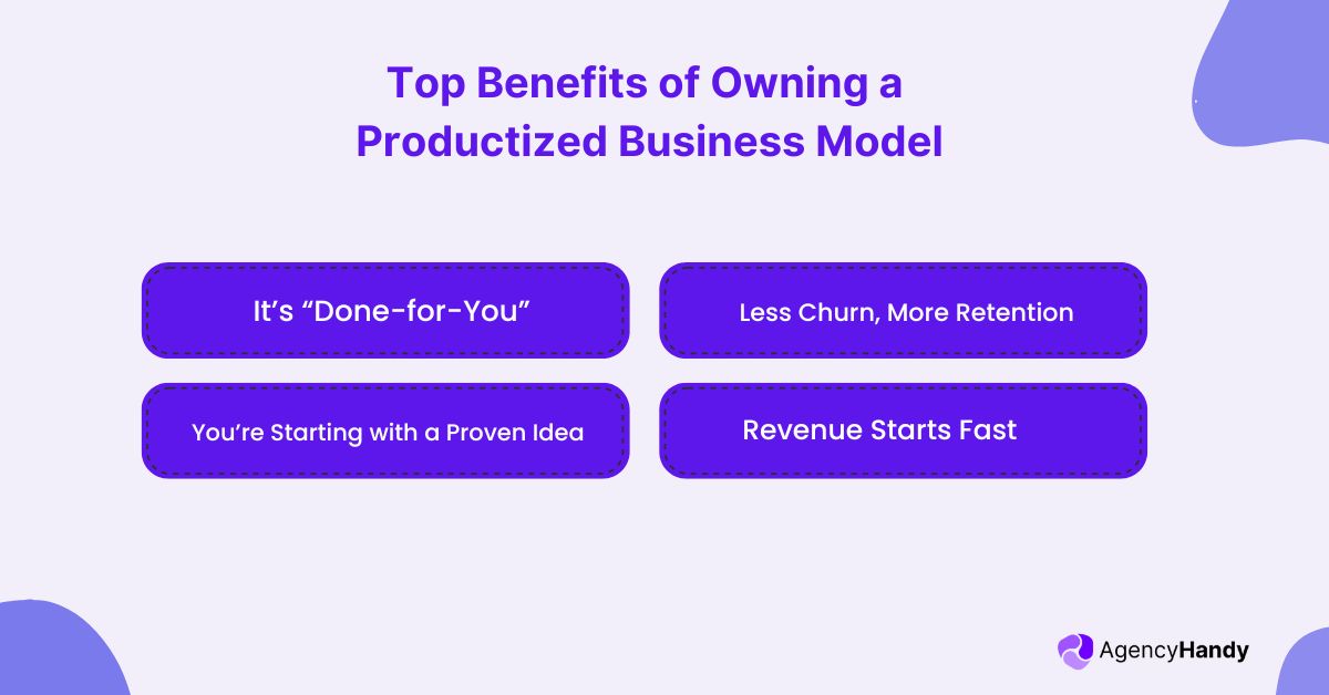 Top Benefits of Owning a Productized Business Model