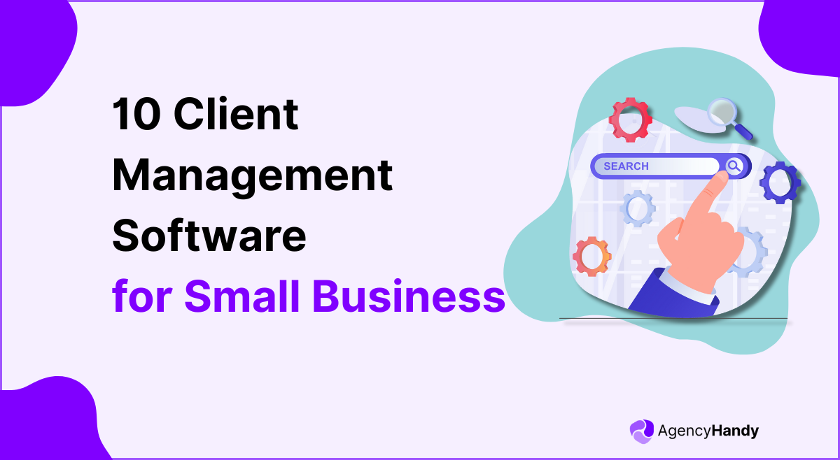 Client management software for small business