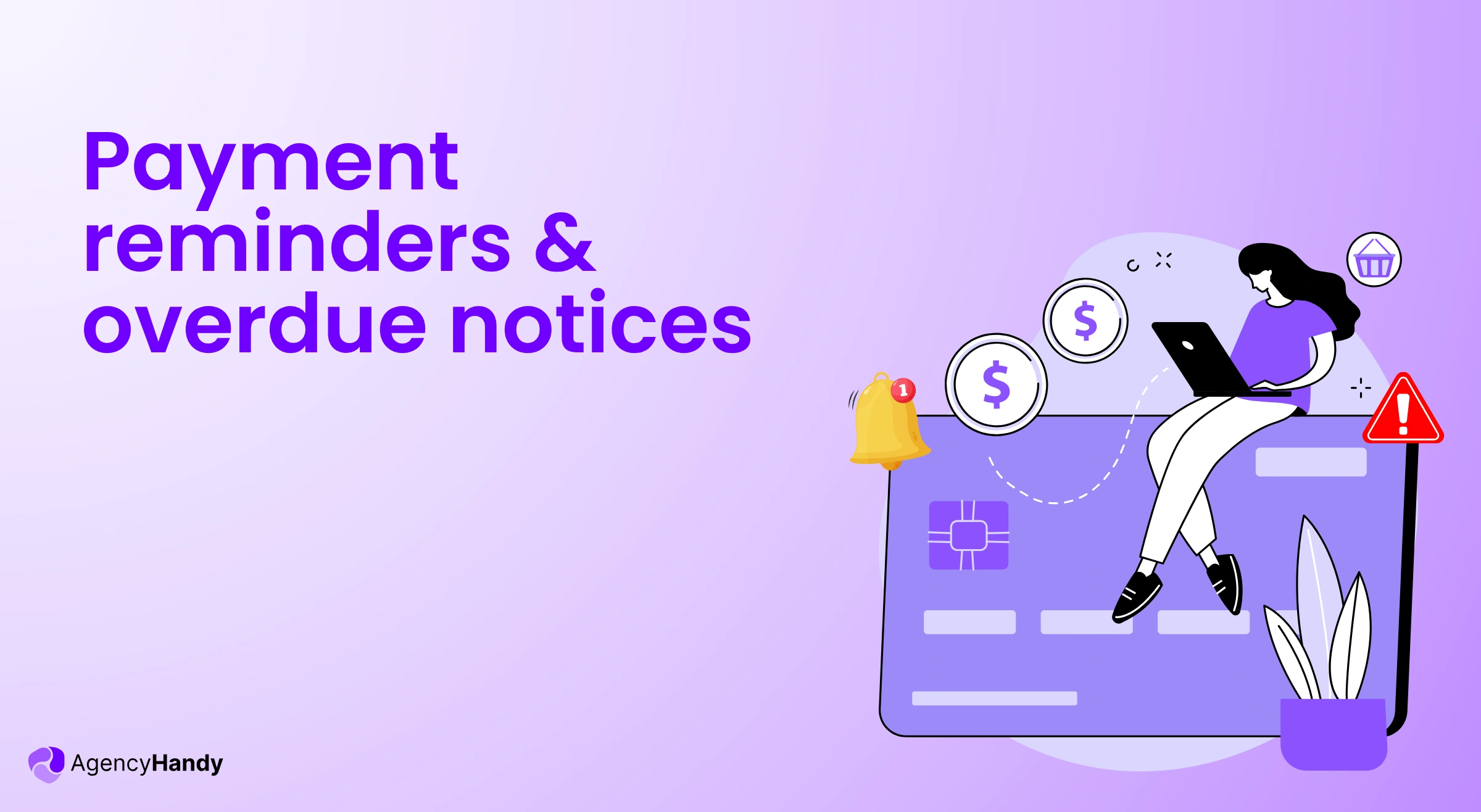 Payment reminders & overdue notices